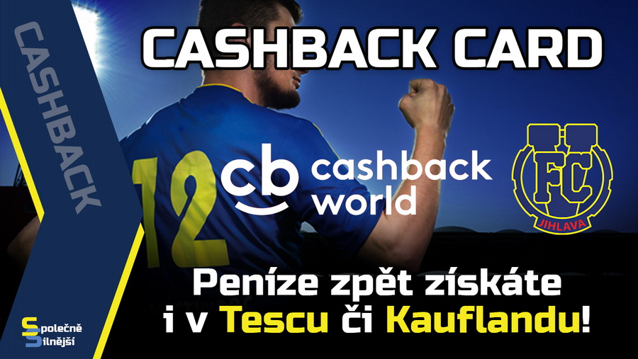 Podporujte FC Vysoina s CASHBACK CARD! Penze zpt zskte i v Tescu i Kauflandu!